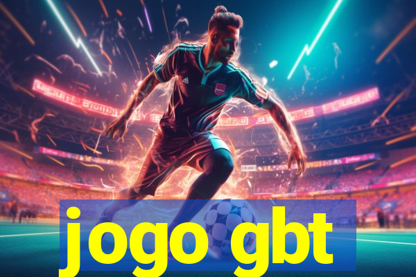 jogo gbt